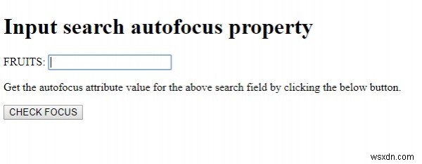 HTML DOM Input ค้นหาคุณสมบัติออโต้โฟกัส 