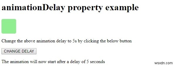 แอนิเมชั่นสไตล์ HTML DOMDelay Property 