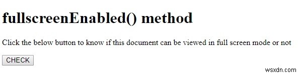 HTML DOM fullscreenEnabled() method 