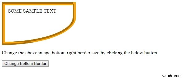 HTML DOM สไตล์ borderBottomRightRadius คุณสมบัติ 