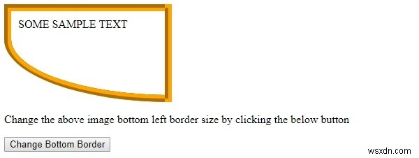 HTML DOM สไตล์ borderBottomLeftRadius Property 