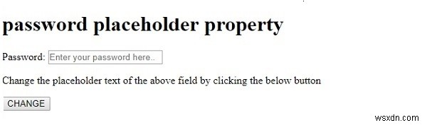 HTML DOM Input รหัสผ่าน placeholder property 