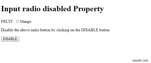 HTML DOM Input Radio ปิดใช้งานคุณสมบัติ 