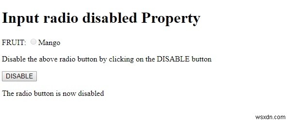 HTML DOM Input Radio ปิดใช้งานคุณสมบัติ 