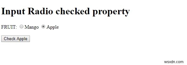 HTML DOM Input Radio ตรวจสอบคุณสมบัติ 