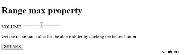 คุณสมบัติสูงสุดของช่วงอินพุต HTML DOM 