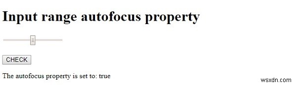 คุณสมบัติการโฟกัสอัตโนมัติช่วงอินพุต HTML DOM 