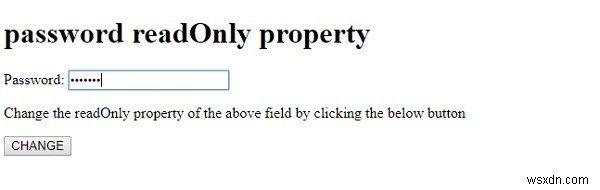 HTML DOM ใส่รหัสผ่านอ่านอย่างเดียว คุณสมบัติ 