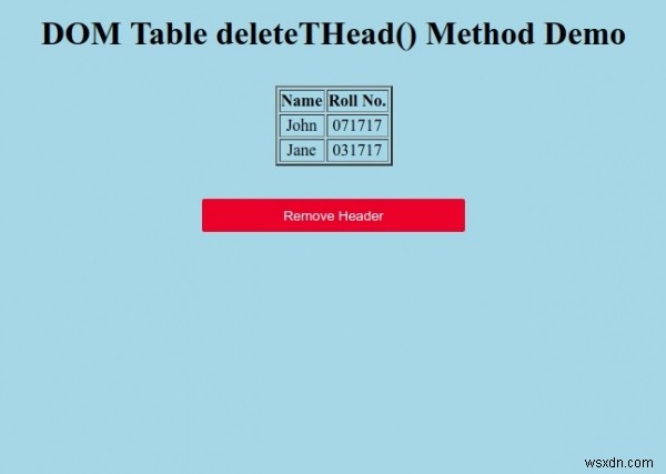 ตาราง HTML DOM deleteTHead() เมธอด 