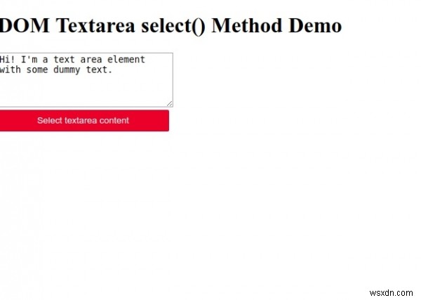 HTML DOM Textarea เลือก () วิธีการ 
