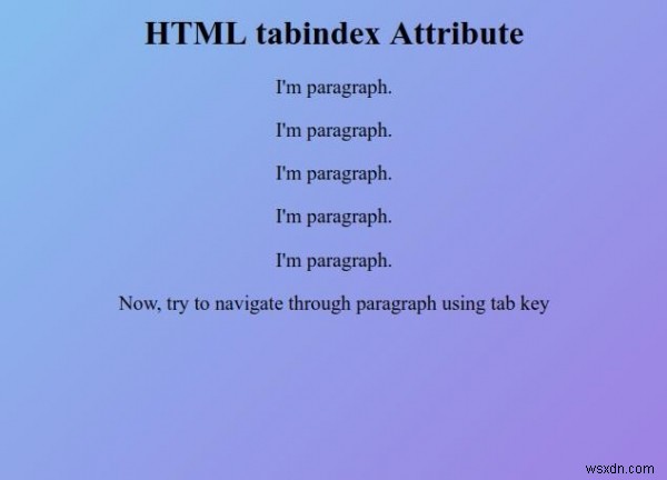 HTML tabindex แอตทริบิวต์ 