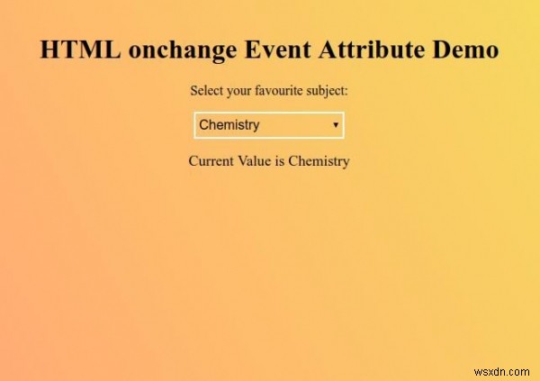 HTML onchange Event Attribute 