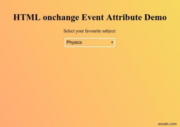 HTML onchange Event Attribute 