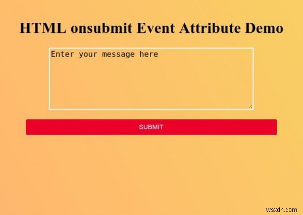 HTML onsubmit Event Attribute 