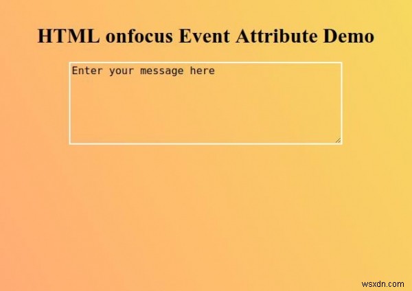 HTML onfocus Event Attribute 