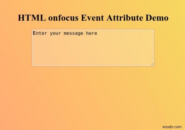 HTML onfocus Event Attribute 