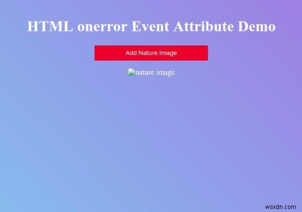 HTML onerror แอตทริบิวต์เหตุการณ์ 