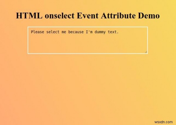 HTML onselect Event Attribute 