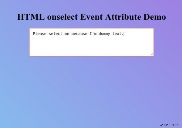 HTML onselect Event Attribute 