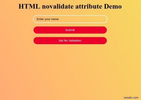 HTML novalidate Attribute 