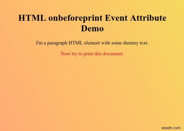 HTML onbeforeprint คุณสมบัติเหตุการณ์ 