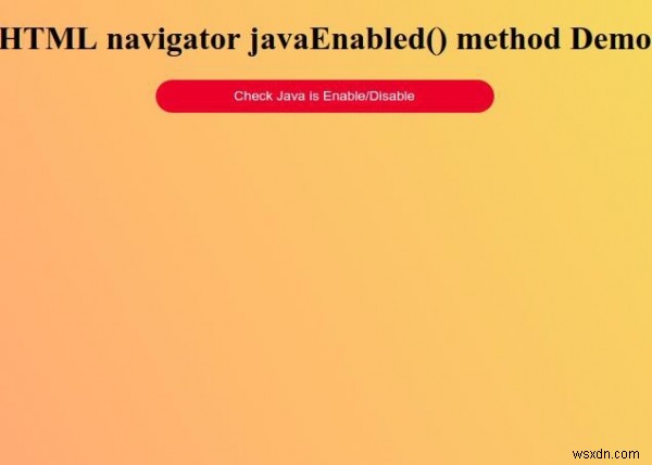 HTML Navigator javaEnabled() Method 