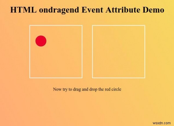 HTML ondragend Event Attribute 