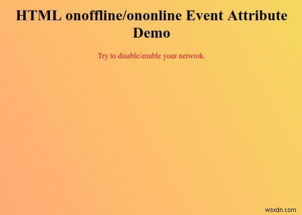 แอตทริบิวต์เหตุการณ์ HTML ออนไลน์ออฟไลน์ 