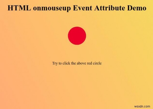 HTML onmouseup แอตทริบิวต์เหตุการณ์ 