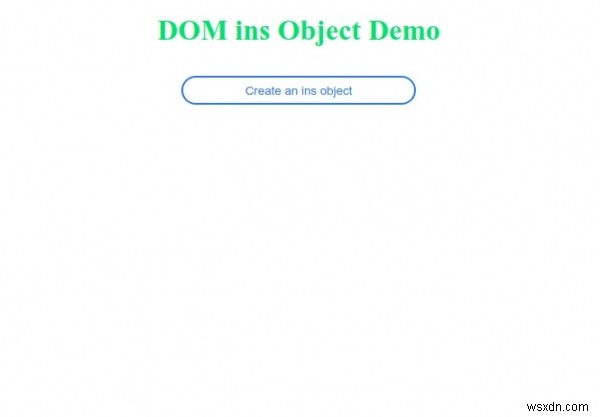 HTML DOM Ins Object 