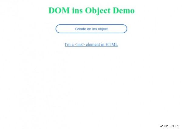 HTML DOM Ins Object 