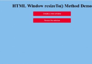 HTML Window resizeTo() Method 