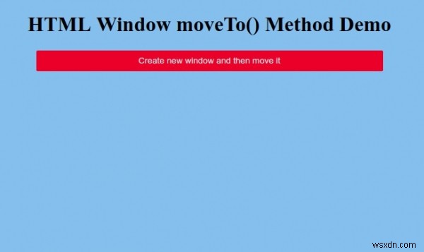 HTML หน้าต่าง moveTo() วิธีการ 