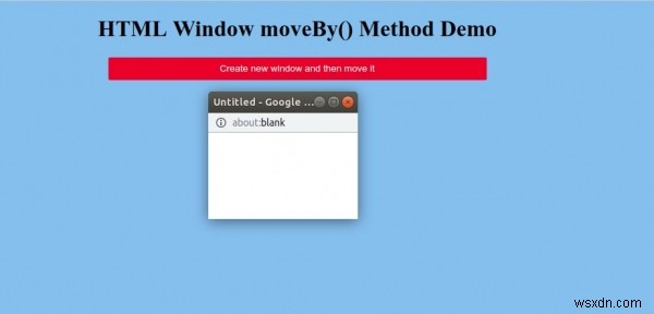 HTML Window moveBy() Method 