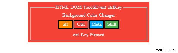 คุณสมบัติ HTML DOM TouchEvent ctrlKey 