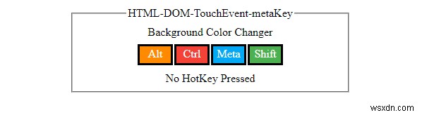 คุณสมบัติ HTML DOM TouchEvent metaKey 