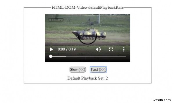 HTML DOM ค่าเริ่มต้นของวิดีโอคุณสมบัติอัตราการเล่น 