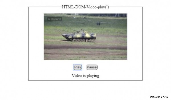 การเล่นวิดีโอ HTML DOM ( ) วิธีการ 