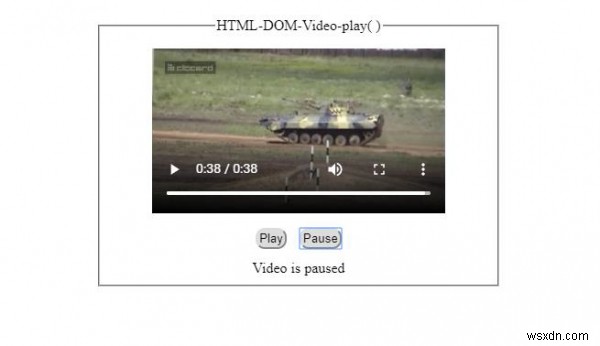 การเล่นวิดีโอ HTML DOM ( ) วิธีการ 
