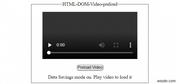 คุณสมบัติการโหลดวิดีโอ HTML DOM ล่วงหน้า 