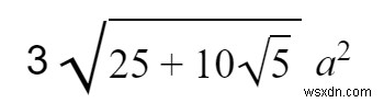 โปรแกรมสำหรับพื้นที่ผิวของ Dodecahedron ใน C++ 