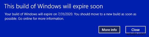 วิธีแก้ไข Windows Build นี้จะหมดอายุในไม่ช้า Error ใน Windows 10 