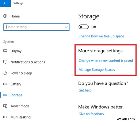 เพิ่มพื้นที่ว่างในดิสก์โดยอัตโนมัติด้วย Windows 10 Storage Sense 