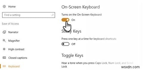 วิธีเปิด/ปิดแป้นพิมพ์บนหน้าจอใน Windows 10 