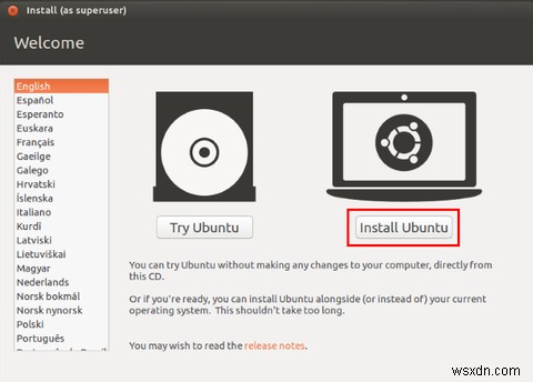 ติดตั้ง Ubuntu บนคอมพิวเตอร์ของคุณโดยใช้ USB Flash Drive 