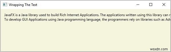 จะตัดข้อความภายในความกว้างของหน้าต่างใน JavaFX ได้อย่างไร? 