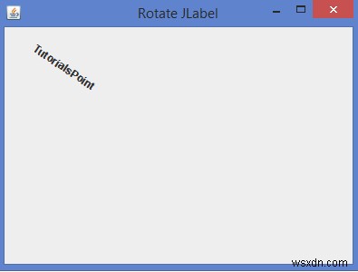 เราจะหมุนข้อความ JLabel ใน Java ได้อย่างไร 