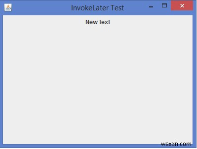 เราจะเรียกเมธอด invokeLater() ใน Java ได้อย่างไร 