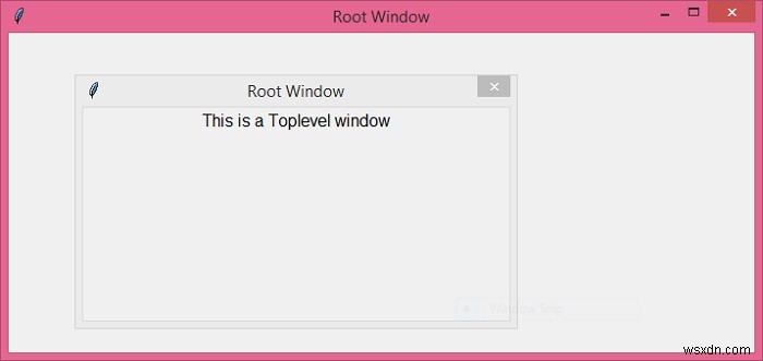 Python Tkinter - จะวางตำแหน่งวิดเจ็ต topLevel () ที่สัมพันธ์กับหน้าต่างรูทได้อย่างไร 