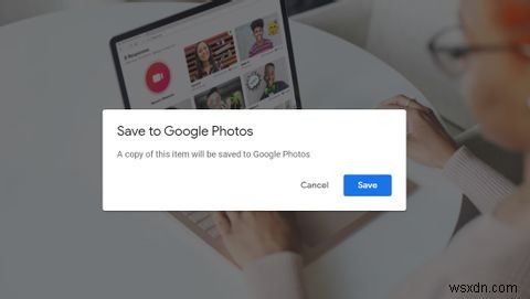 วิธีบันทึกรูปภาพจาก Gmail ไปยัง Google Photos 